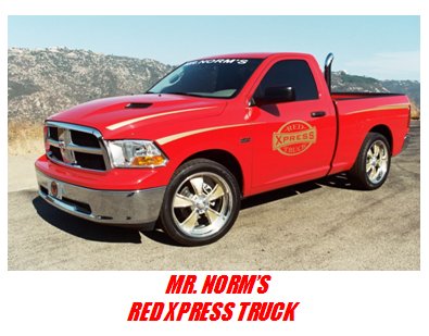 MR. NORM’S RED XPRESS TRUCK